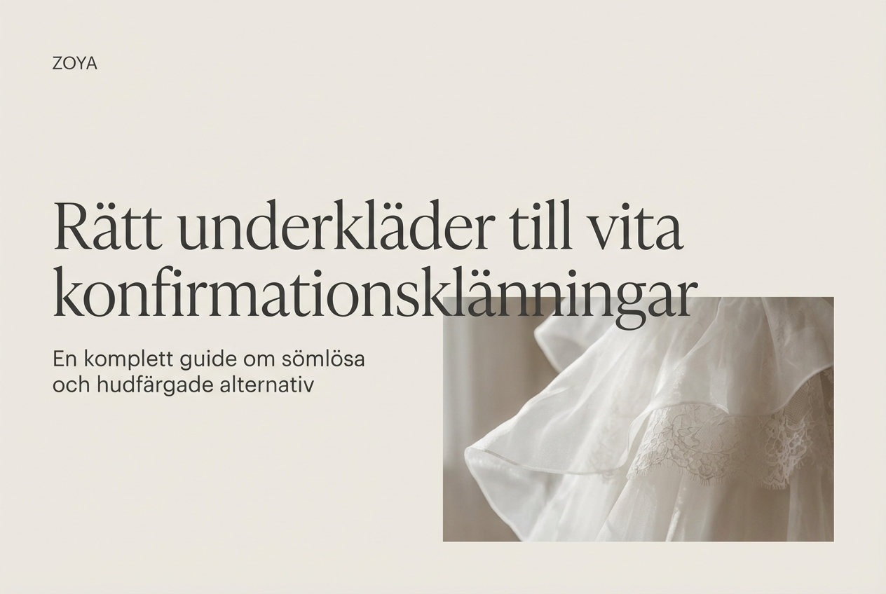 Guide till att välja rätt underkläder under vita konfirmationsklänningar